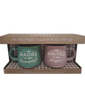 Set 2 tazzine con frase: MADRE DI UN APRINCIPESSA - DEGNA FIGLIA DI UNA REGINA