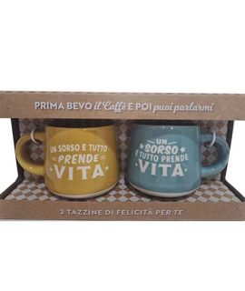Set 2 tazzine con frase: UN SORSO E TUTTO PRENDE VITA